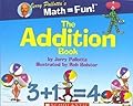 Jerry Pallota's Math = Fun! The Addition Book