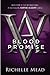 (Blood Promise (Vampire Academy)) [By by Richelle Mead