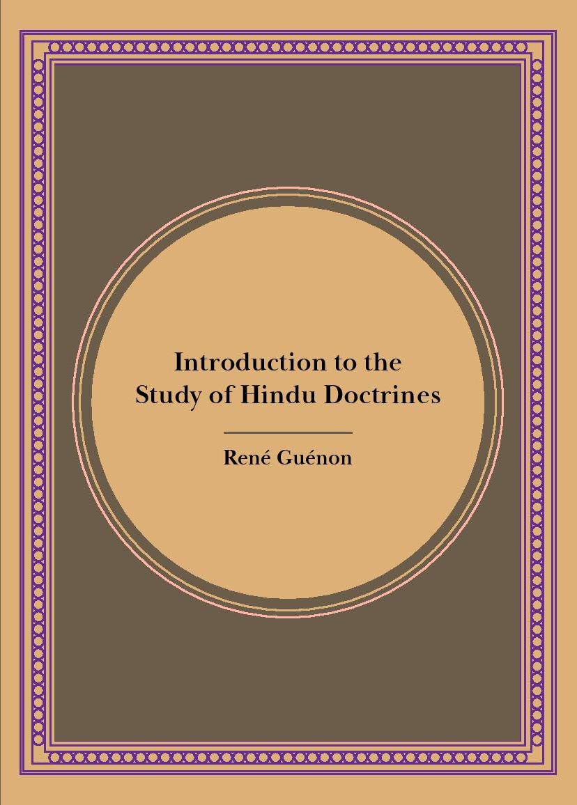 By Rene Guenon - The Reign of Quantity and the Signs of the Times + Introduction to the Study of Hindu Doctrines (Freshly recomposed editions) | Super Saver Combo 2-in-1 (Set of 2 Books)