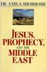 Jesus, prophecy, and the Middle East