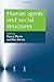 Human agents and social structures (2010-05-03)