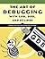 The Art of Debugging with GDB, DDD, and Eclipse
