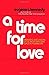 A Time for Love by Eugene Kennedy (1987-02-06)