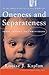 (Oneness and Separateness: From Infant to Individual) [By: Kaplan, Louise] [Jan, 1998]