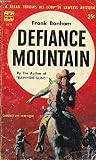 Defiance Mountain by Frank Bonham