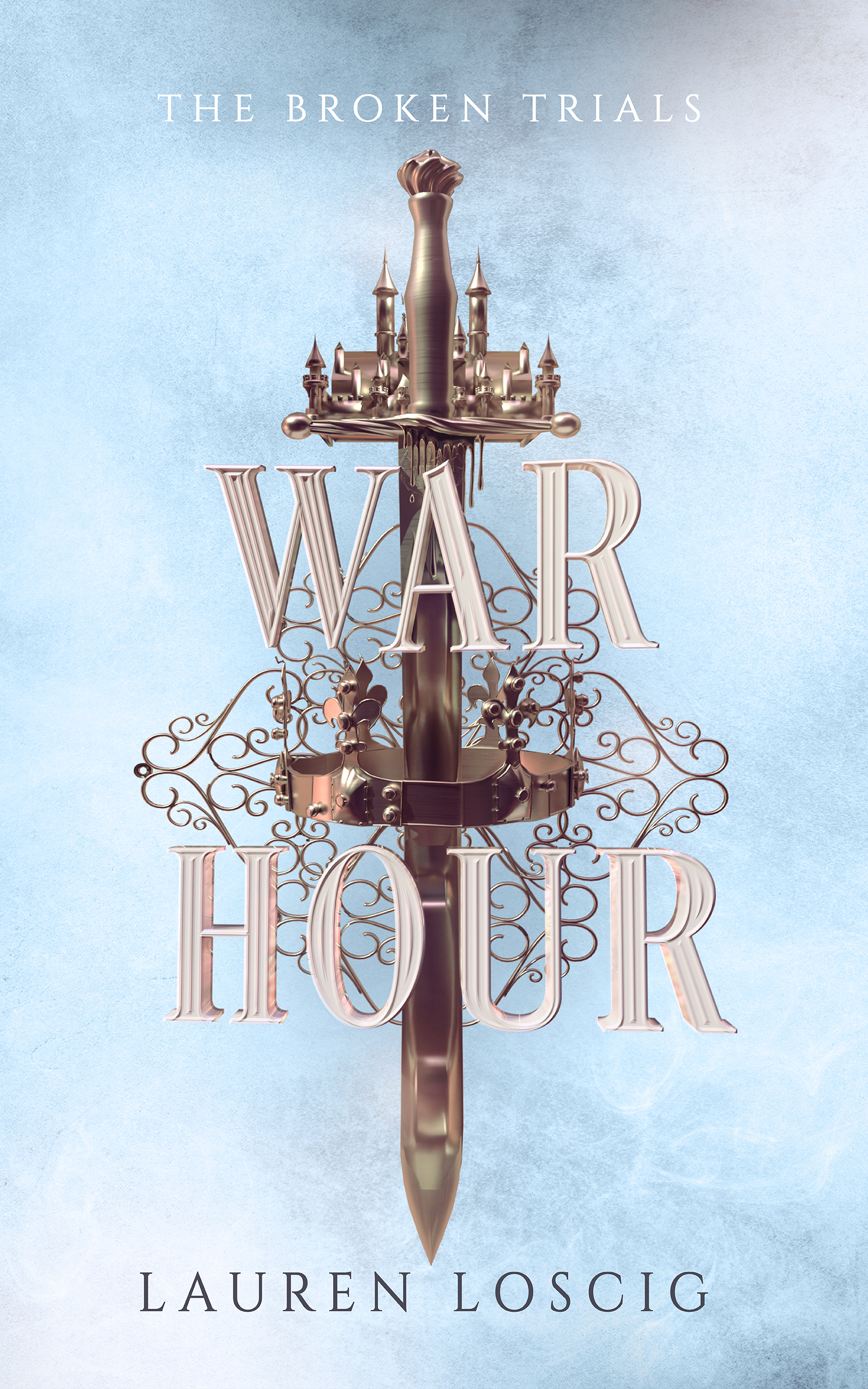 War Hour (The Broken Trials, #1)