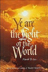 Ye are the Light of the World: Selected Sermons and Writings (Hardcover)