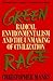 [Green Rage: Radical Environmentalism and the Unmaking of Civilization] (By: Christopher Manes) [published: October, 1991]