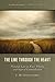 The Line Through the Heart: Natural Law as Fact, Theory and Sign of Contradiction (Paperback) - Common