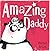 Amazing Daddy by Rachel Bright (2016-05-05)