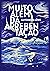 Muito além da arrebentação (Tetralogia Teratológica) by Gutenberg Löwe