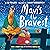 Mavis the Bravest by Lu Fraser