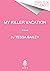 My Killer Vacation