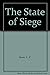 The State of Siege (The John Findley Green Foundation Lectures Westminster College November 1968)