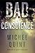 Bad Conscience by Michel Quint (2015-04-21)