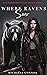 Where Ravens Soar by Michelle Connor