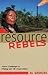 Resource Rebels (01) by Gedicks, Al [Paperback (2001)]
