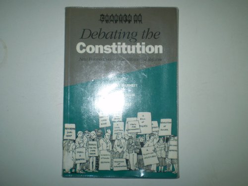 Debating the Constitution: New Perspectives on Constitutional Reform (Paperback)