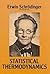 Statistical Thermodynamics by Erwin Schrodinger (1989-11-05)