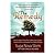 The Remedy: The Five-week Power Plan to Detox Your System, Combat the Fat, and Rebuild Your Mind and Body