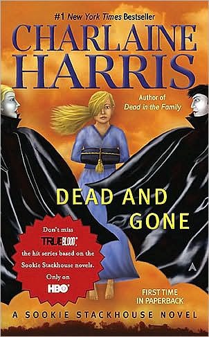 Charlaine Harris's Dead and Gone: A Sookie Stackhouse Novel