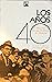 Los años 40 by Gerardo Contreras