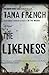 The Likeness by Tana French