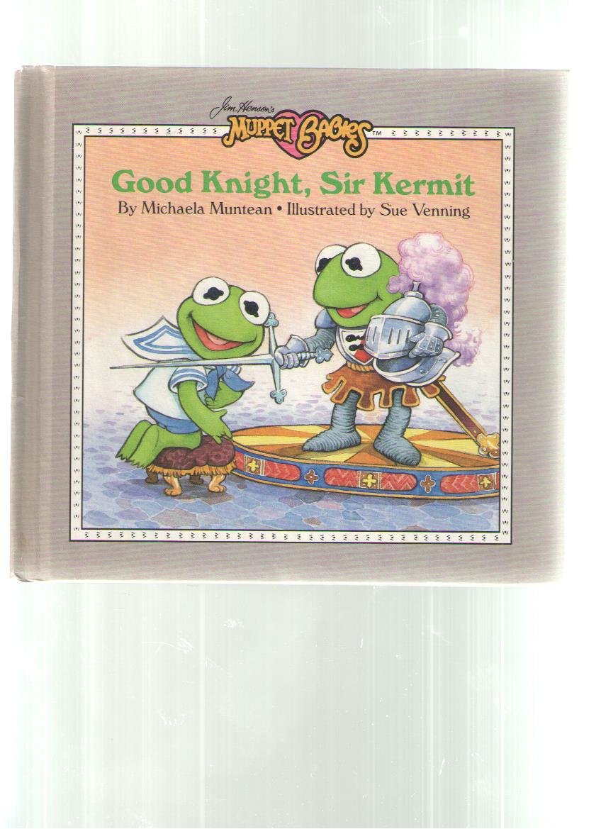 Good Knight, Sir Kermit (Unknown Binding)