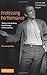 Professing Performance: The...