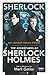 Sherlock: The Adventures of Sherlock Holmes (Sherlock (BBC Books)) [Paperback] [2011] (Author) Arthur Conan Doyle, Mark Gatiss