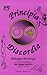 Principia Discordia: How I Found Goddess and What I Did to Her When I Found Her by Malaclypse the Younger (1991-09-06)
