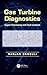 Gas Turbine Diagnostics: Signal Processing and Fault Isolation by Ranjan Ganguli (2012-12-13)