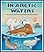In Arctic Waters by Laura Crawford (2013) Paperback