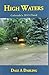 High Waters by Dale a. Darling (2014-05-27)