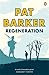 Regeneration (Regeneration Trilogy) by Barker, Pat (2008) Pap... by Pat Barker