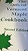 The Official Vermont Maple Cookbook, Second Edition