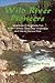 Wild River Pioneers by John Fraley (2008-09-15)