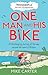 One Man and His Bike by Mike Carter (7-Jun-2012) Paperback