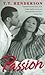Passion by T.T. Henderson (...