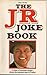 THE JR JOKE BOOK
