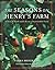 By Terra Brockman The Seasons on Henry's Farm: A Year of Food and Life on a Sustainable Farm ((1 in number line)) [Hardcover]