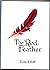 The Red Feather by Tom Elliff