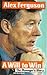 A Will to Win: The Manager's Diary by David Meek (1997-08-05)