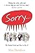 Sorry: The Hardest Word and How to Use It by Davidson, Max (2010) Hardcover