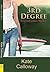 3rd Degree by Kate Calloway (2012-07-16)