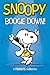 Snoopy: Boogie Down! (Peanuts Kids)