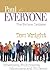 Paul for Everyone: The Prison Letters: Ephesians, Philippians, Colossians, and Philemon [PAUL FOR EVERYONE THE PRISON L] [Paperback]