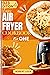 Easy Air Fryer Cookbook For One by Robert  Lock
