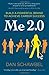 By Dan Schawbel - Me 2.0: Build a Powerful Brand to Achieve Career Success