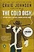 The Cold Dish by Craig Johnson The Cold Dish by Craig Johnson